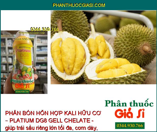 PHÂN BÓN HỖN HỢP KALI HỮU CƠ – PLATIUM DG8 GELL CHELATE DÙNG CHO CÂY TRỒNG