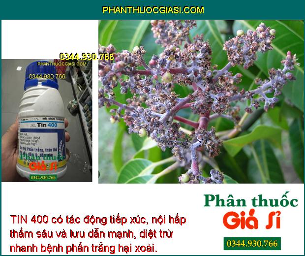 TIN 400- Phòng Trừ Bệnh Do Nấm Gây Hại Cây Trồng