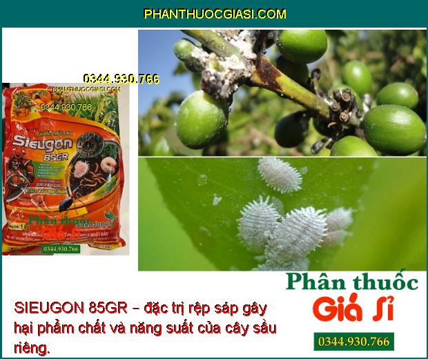 SIEUGON 85GR – Đặc Trị Đuông Dừa - Sâu Đục Thân - Tuyến Trùng