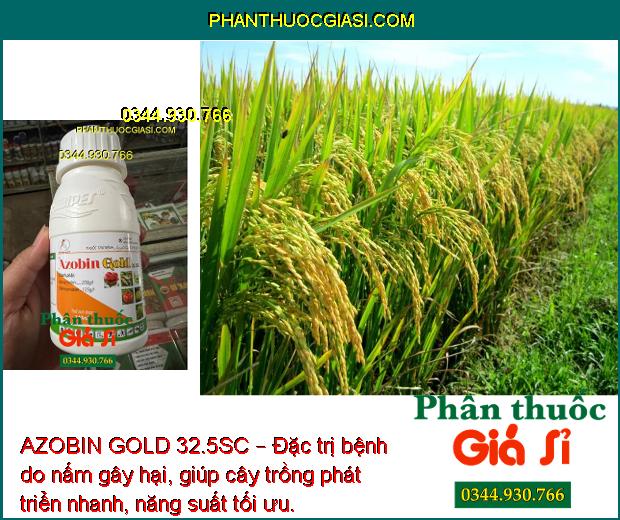 AZOBIN GOLD 32.5SC – Đặc Trị Bệnh Do Nấm Gây Hại Cây Trồng