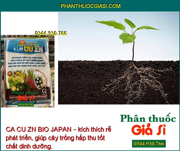 CA CU ZN BIO JAPAN – Kích Rễ Phát Triển - Tăng Sức Đề Kháng 