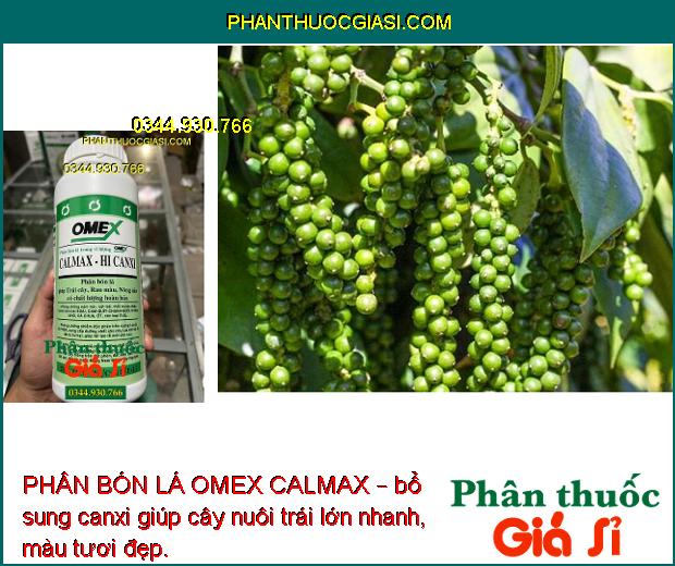 PHÂN BÓN LÁ OMEX CALMAX – Trái Lớn Nhanh - Phòng Ngừa Thối Trái - Nứt Trái