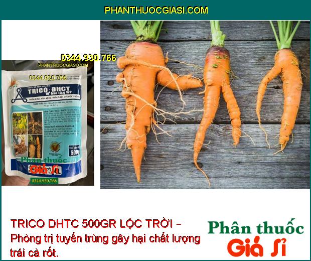 TRICO DHTC 500GR LỘC TRỜI – Phòng Trị Thối Rễ - Vàng Lá - Nấm Hồng - Tuyến Trùng