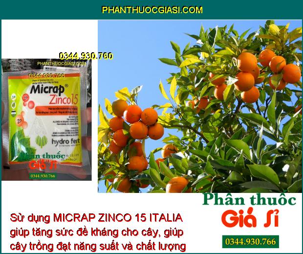 MICRAP ZINCO 15 ITALIA - Ra Hoa Đồng Loạt - Tăng Thụ Phấn - Chống Rụng Hoa - Trái Non