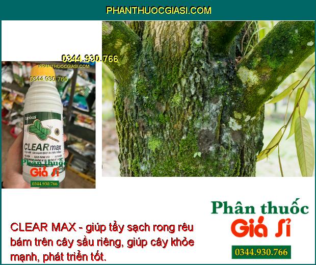 CLEAR MAX - Rửa Vườn - Tẩy Sạch Rong Rêu - Sạch Nấm Khuẩn