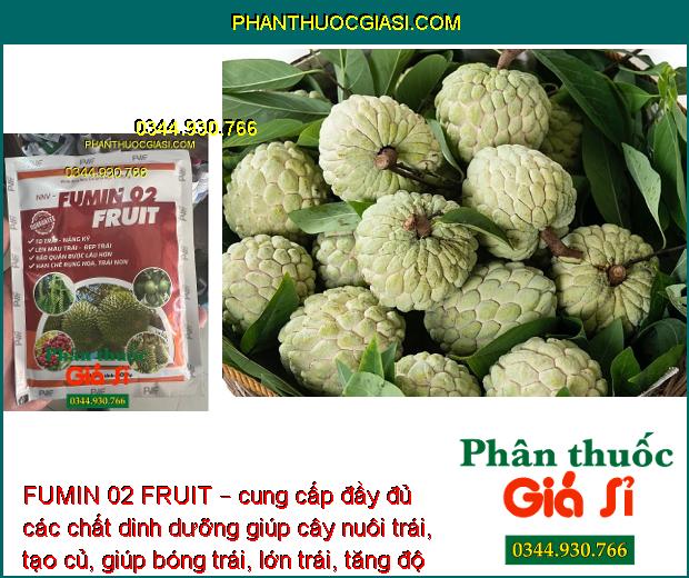 FUMIN 02 FRUIT – Hạn Chế Rụng Hoa - Trái Non - To Trái - Nặng Ký - Đẹp Trái