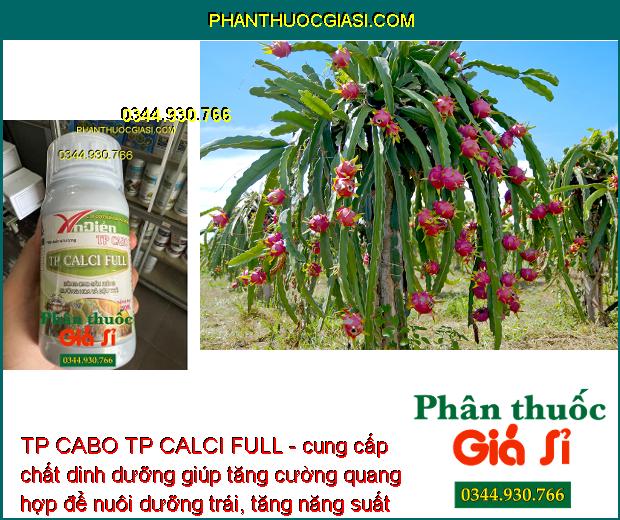 TP CABO TP CALCI FULL- Tăng Sức Đề Kháng - Tăng Đậu Trái - Giảm Rụng Trái - Chống Nứt Trái