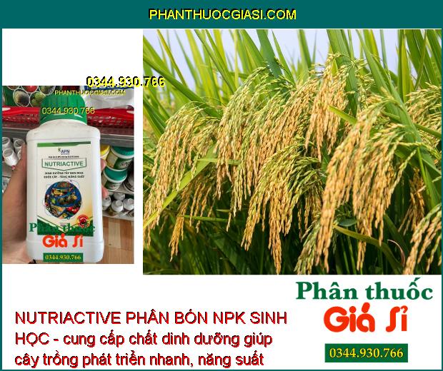 NUTRIACTIVE PHÂN BÓN NPK SINH HỌC - Tăng Đề Kháng - Khỏe Cây - Tăng Năng Suất