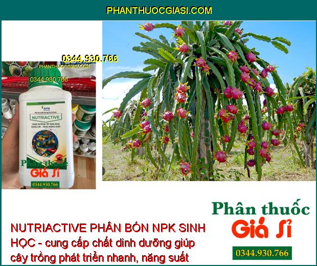 NUTRIACTIVE PHÂN BÓN NPK SINH HỌC - Tăng Đề Kháng - Khỏe Cây - Tăng Năng Suất