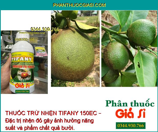 THUỐC TRỪ NHỆN TIFANY 150EC – Đặc Trị Nhện Đỏ Gây Hại