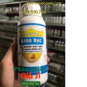 NANO BẠC CHITOSAN – Diệt Nấm - Vi Khuẩn - Tăng Hấp Thu Dinh Dưỡng - Tăng Năng Suất